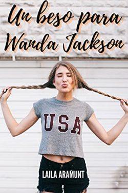 Un  beso  para  Wanda  Jackson  (APP  CLUB  1)  |  Laila  Aramunt