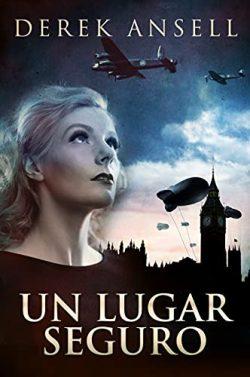 Un  Lugar  Seguro  |  Derek  Ansell