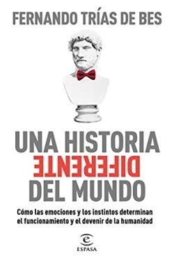 Una  historia  diferente  del  mundo  |  Fernando  Trías  de  Bes
