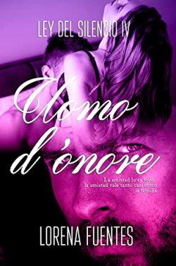 Uomo  d’onore  (Ley  del  silencio  IV)  |  Lorena  Fuentes