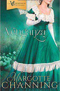 Venganza  (Los  Victorianos  de  Channing  3)  |  Margotte  Channing